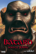Bâtard sous le joug, t. 02